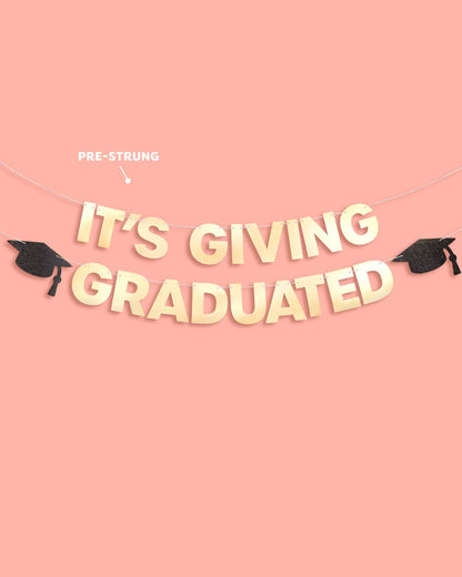 It's Giving Graduated Banner - gold foil banner