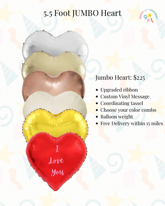 Mega Jumbo Heart  ( PRE ORDER CLOSES 2/9)